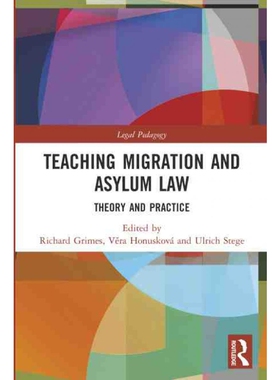 按需印刷不退不换TF Teaching Migration and Asylum Law[9780367765798]