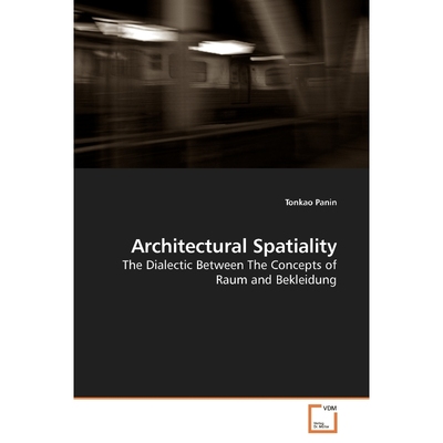 按需印刷Architectural Spatiality[9783639195750]