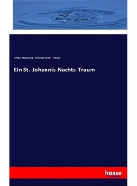 预订【德语】Ein St.-Johannis-Nachts-Traum[9783337352271]