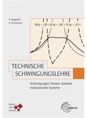 预订【德语】 Technische Schwingungslehre:Schwingungen linearer diskreter mechanischer Systeme