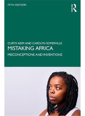 按需印刷Mistaking Africa:Misconceptions and Inventions[9780367775971]