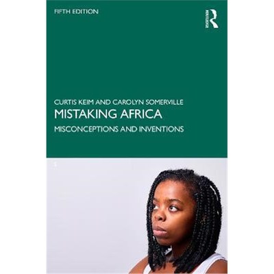 按需印刷Mistaking Africa:Misconceptions and Inventions[9780367775971]