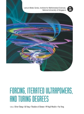 按需印刷Forcing, Iterated Ultrapowers, and Turing Degrees[9789814699945]