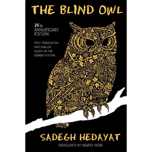 Hedayat Blind Authorized English 预订The into The Owl First Foundation Sadegh Based Translation