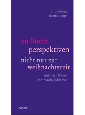 预订【德语】zu flucht perspektiven[9783429057961]