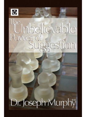 按需印刷The Unbelievable Power of Suggestion[9781450004213]