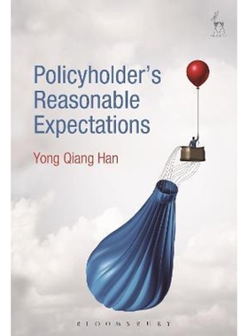按需印刷Policyholder s Reasonable Expectations[9781509900763]