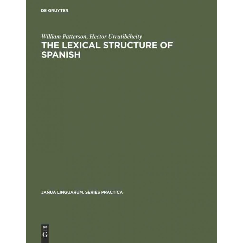按需印刷DGYT The Lexical Structure of Spanish[9789027932075]