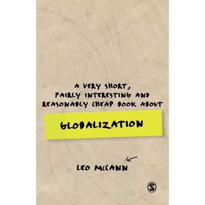 按需印刷不退不换A Very Short, Fairly Interesting and Reasonably Cheap Book about Globalization[9781473919112]