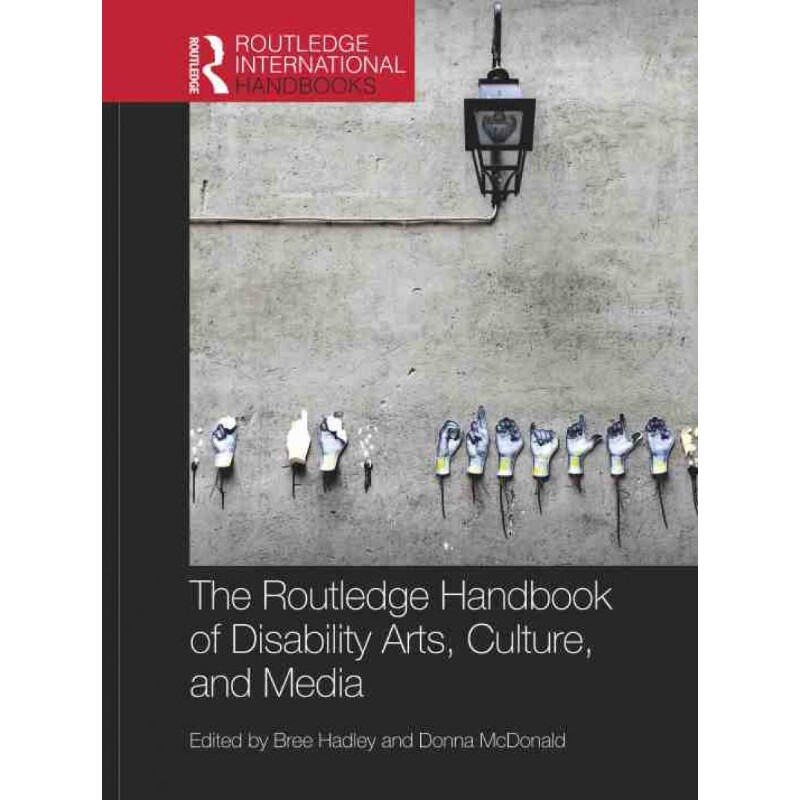 按需印刷不退不换TF The Routledge Handbook of Disability Arts, Culture, and Media[9780815368410]