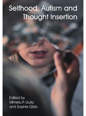 按需印刷Selfhood, Autism and Thought Insertion[9781788360562]