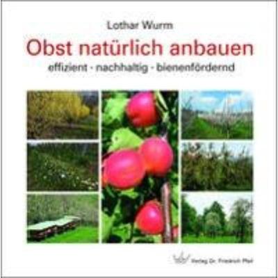 预订【德语】 Obst natürlich anbauen:effizient · nachhaltig · bienenfördernd