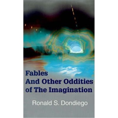 按需印刷不退不换Fables and Other Oddities of the Imagination[9780595178346]