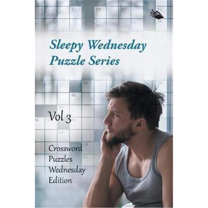 按需印刷不退不换Sleepy Wednesday Puzzle Series Vol 3:Crossword Puzzles Wednesday Edition[9781682803370]