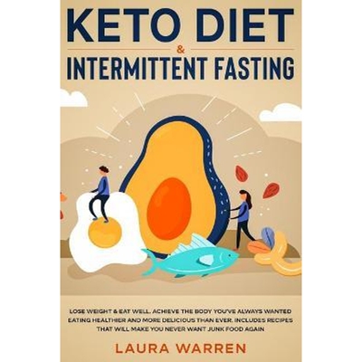 预订不退不换Keto Diet & Intermittent Fasting 2-in-1 Book:Burn Fat Like Crazy While Eating Delicious Food Going Keto + Th