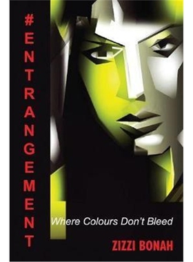 按需印刷#Entrangement:Where Colours Don't Bleed[9780993552724]