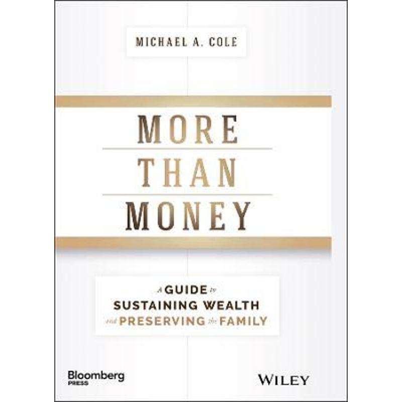 预订more than money:a guide to sustaining wealth and preserving