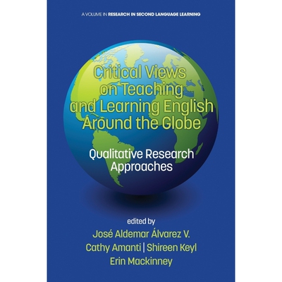按需印刷不退不换Critical Views on Teaching and Learning English Around the Globe[9781681233420]