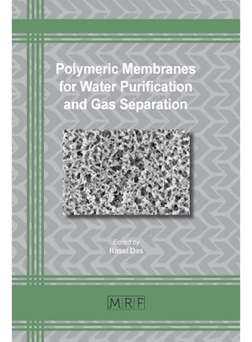 按需印刷Polymeric Membranes for Water Purification and Gas Separation[9781644901625]