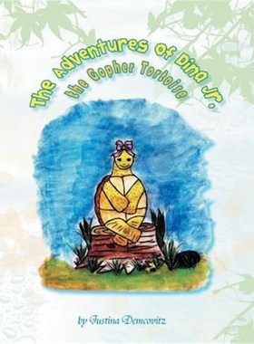 按需印刷The Adventures of Dina Jr., the Gopher Tortoise[9781425769673]