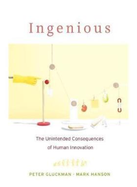 预订Ingenious:The Unintended Consequences of Human Innovation