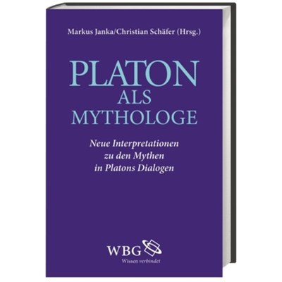 预订【德语】Platon als Mythologe:Neue Interpretationen zu den Mythen in Platons Dialogen