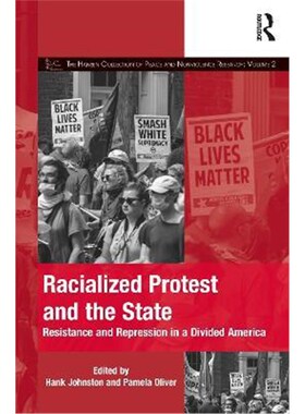 按需印刷Racialized Protest and the State:Resistance and Repression in a Divided America[9780367263539]