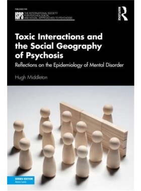 按需印刷TF Toxic Interactions and the Social Geography of Psychosis