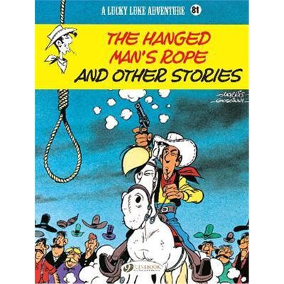 预订Lucky Luke Vol. 81: The Hanged Man's Rope And Other Stories