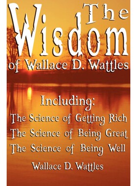 按需印刷不退不换The Wisdom of Wallace D. Wattles - Including[9789562913928]