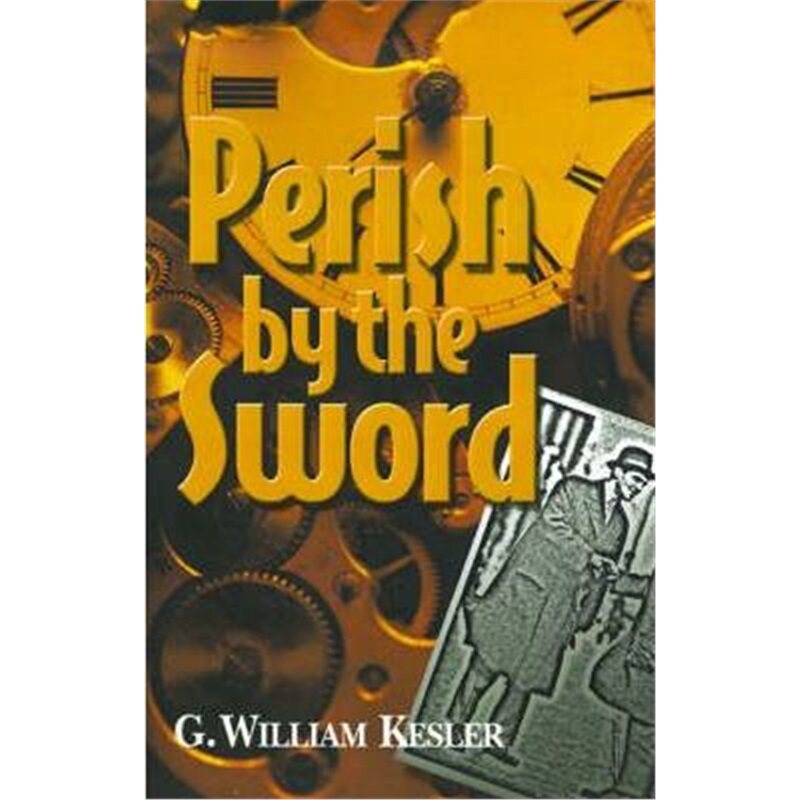 按需印刷不退不换Perish by the Sword[9780595170050]