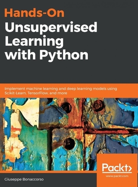 按需印刷Hands-On Unsupervised Learning with Python[9781789348279]