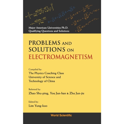 按需印刷PROBLEMS AND SOLUTIONS ON ELECTROMAGNETISM[9789810206253]