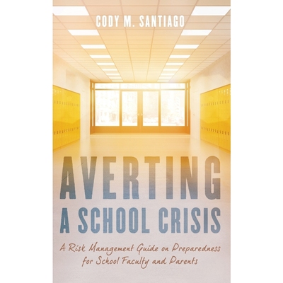 按需印刷Averting a School Crisis[9781475843095]