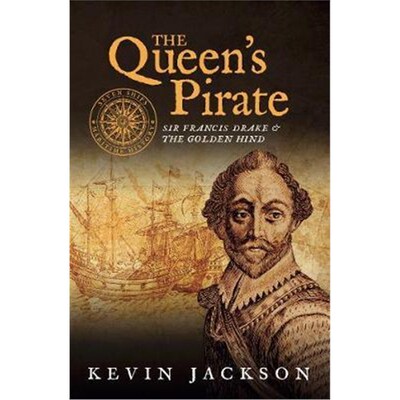 预订不退不换The Queen's Pirate: Sir Francis Drake and the Golden Hind