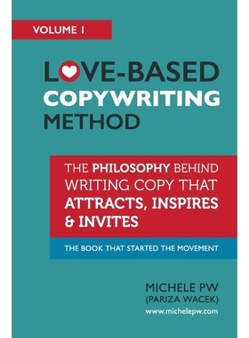 按需印刷Love-Based Copywriting Method[9780996826013]