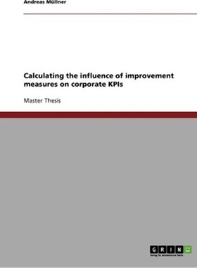 预订不退不换Calculating the influence of improvement measures on corporate KPIs