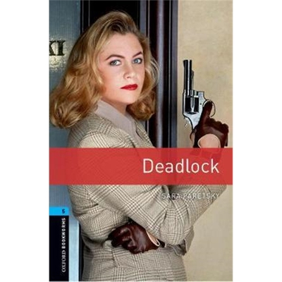 现货  牛津书虫分级读物 Oxford Bookworms Library: Level 5:: Deadlock  英文读物 删减版
