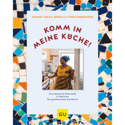 预订不退不换德语 Komm in meine Küche!:Eine deutsche Kleinstadt, 21 Nationen, ein gemeinsam