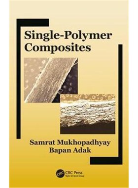 按需印刷不退不换Single-Polymer Composites[9781138575325]