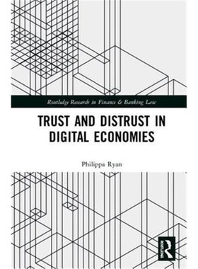 按需印刷Trust and Distrust in Digital Economies[9781138477483]
