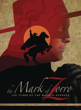 预订The Mark of Zorro 100 Years of the Masked Avenger HC Art Book