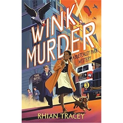 现货Wink, Murder: a Bletchley Park Mystery?[9781800789593]