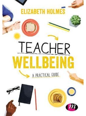 按需印刷不退不换A Practical Guide to Teacher Wellbeing[9781526445865]