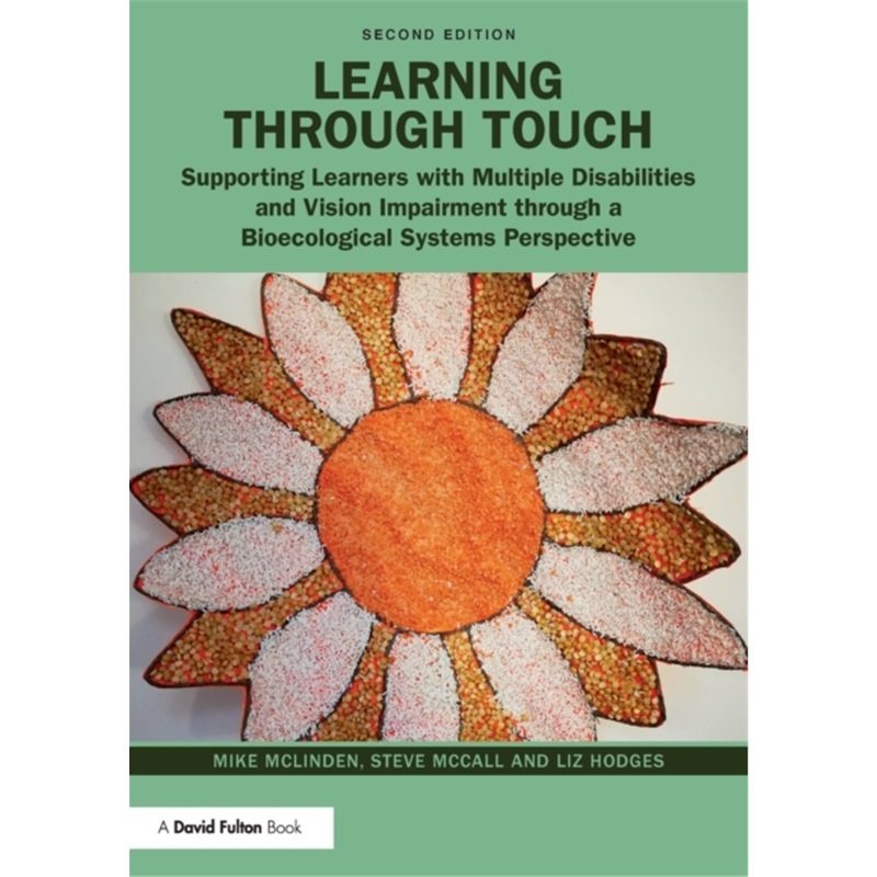 预订不退不换Learning through Touch:Supporting Learners with Multiple Disabilities and Vision[9780367203009]