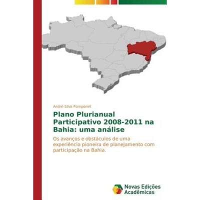 按需印刷POR Plano Plurianual Participativo 2008-2011 na Bahia[9783639680904]