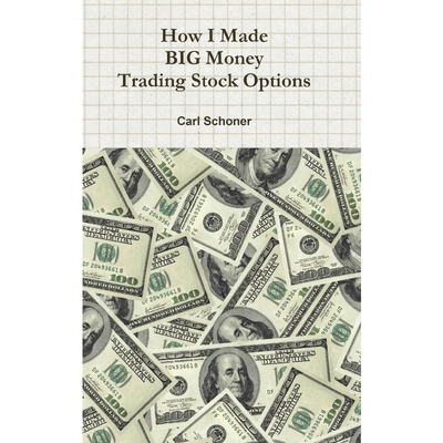 按需印刷不退不换How I Made Big Money Trading Stock Options[9781304779571]