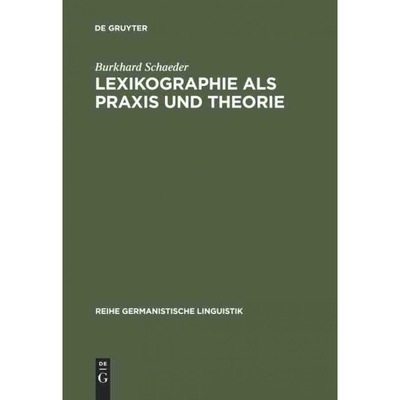 按需印刷DEG Lexikographie als Praxis und Theorie[9783484310346]