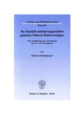 预订【德语】Der Rückfall stationierungsrechtlich genutzten früheren Reichsverm?gens.:Zur Ausführung und Anwendung von