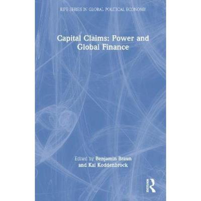 按需印刷TF Capital Claims: Power and Global Finance[9781032111131]